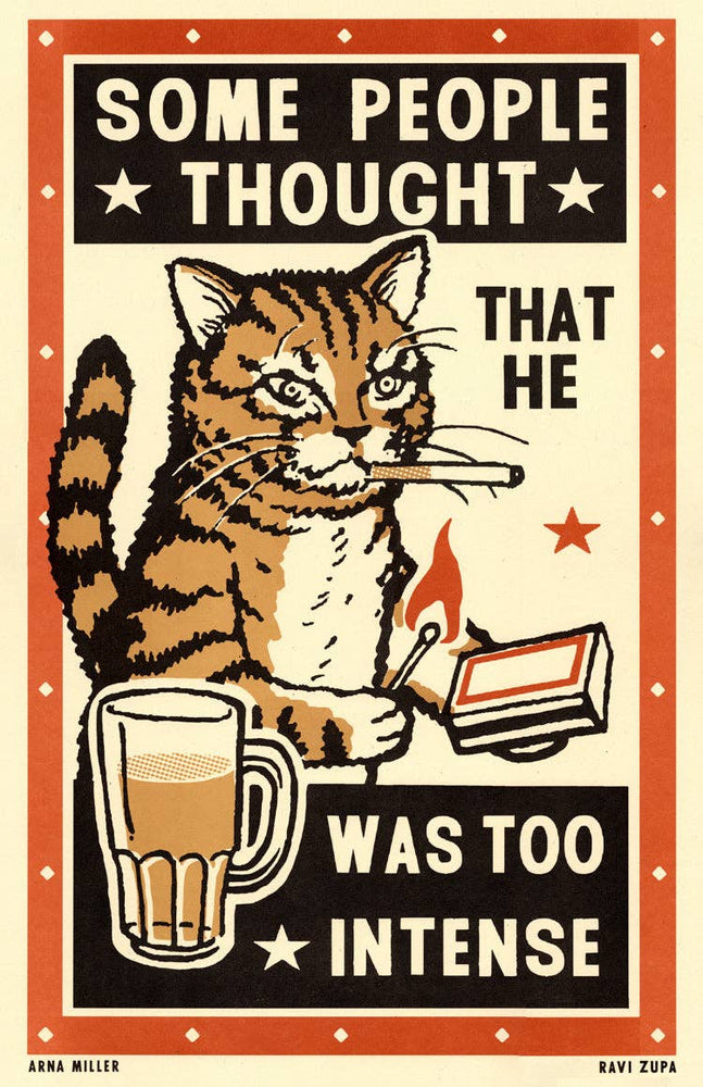 Arna Miller x Ravi Zupa - Too Intense Print