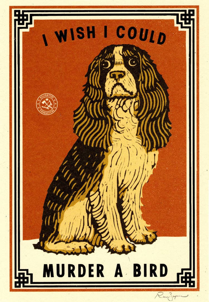 Ravi Zupa - Murder A Bird Print