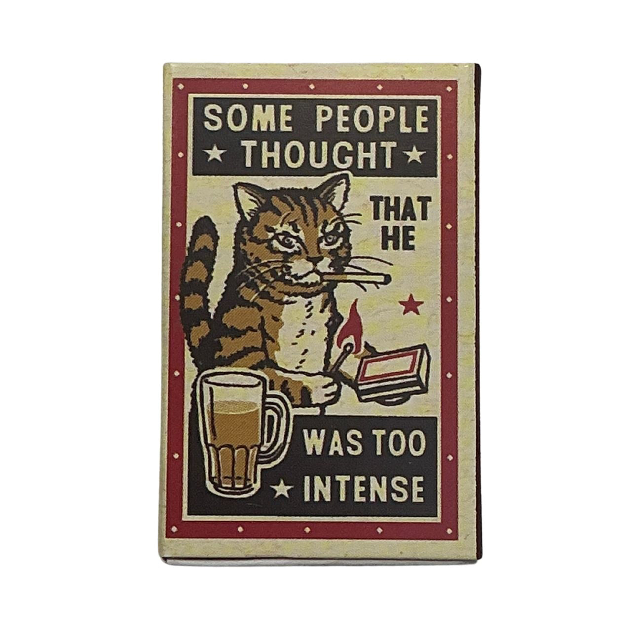 Too Intense - Strike Your Fancy Matchbox