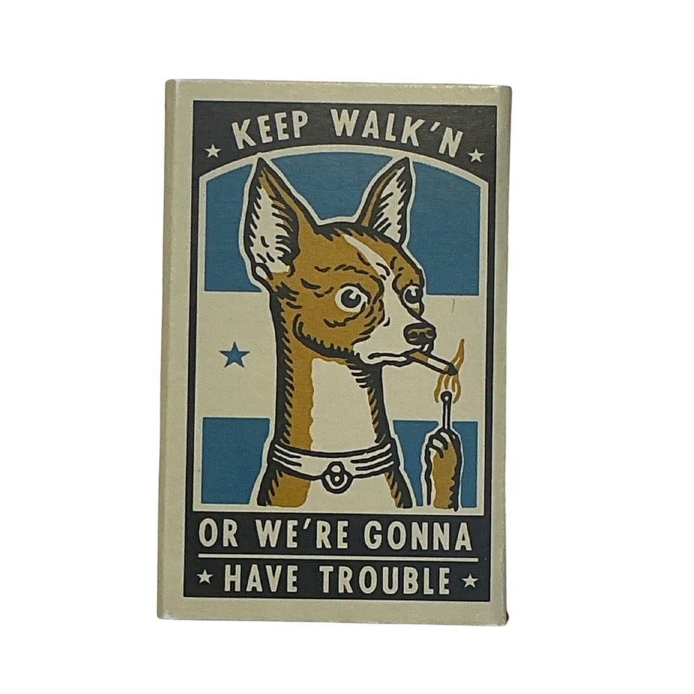 Keep Walk'n - Complicated Friendships Matchbox