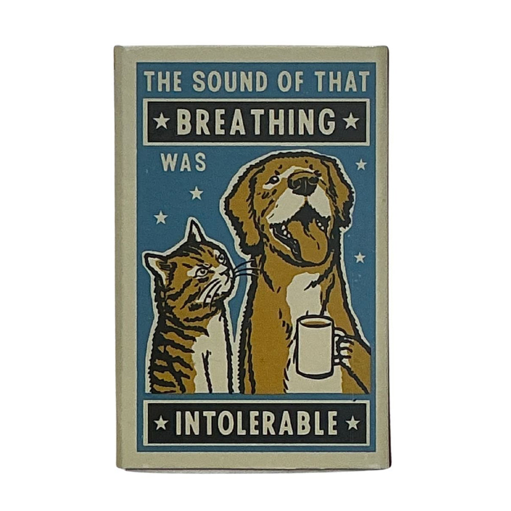 Breathing Was Intolerable - Complicated Friendships Matchbox